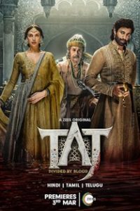 Download Taj: Reign of Revenge (Season 1 – 2) [Episode 5 To 8 Added] Hindi Complete ZEE5 WEB Series 480p 720p 1080p