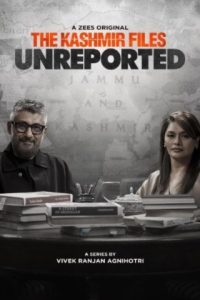 Download The Kashmir Files: Unreported (2023) Season 1 Hindi Complete ZEE5 Original WEB Series 480p 720p 1080p