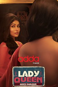 Download Lady Queen Gents Parlour (2023) S01 Bengali AddaTimes WEB-DL Series 480p 720p 1080p
