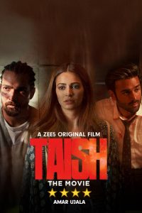 Download Taish (2020) Season 1 Hindi Complete ZEE5 WEB Series 480p 720p 1080p